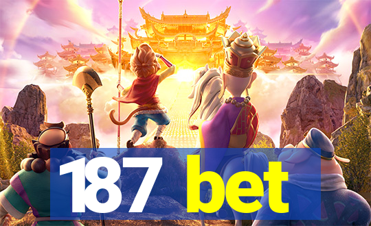 187 bet